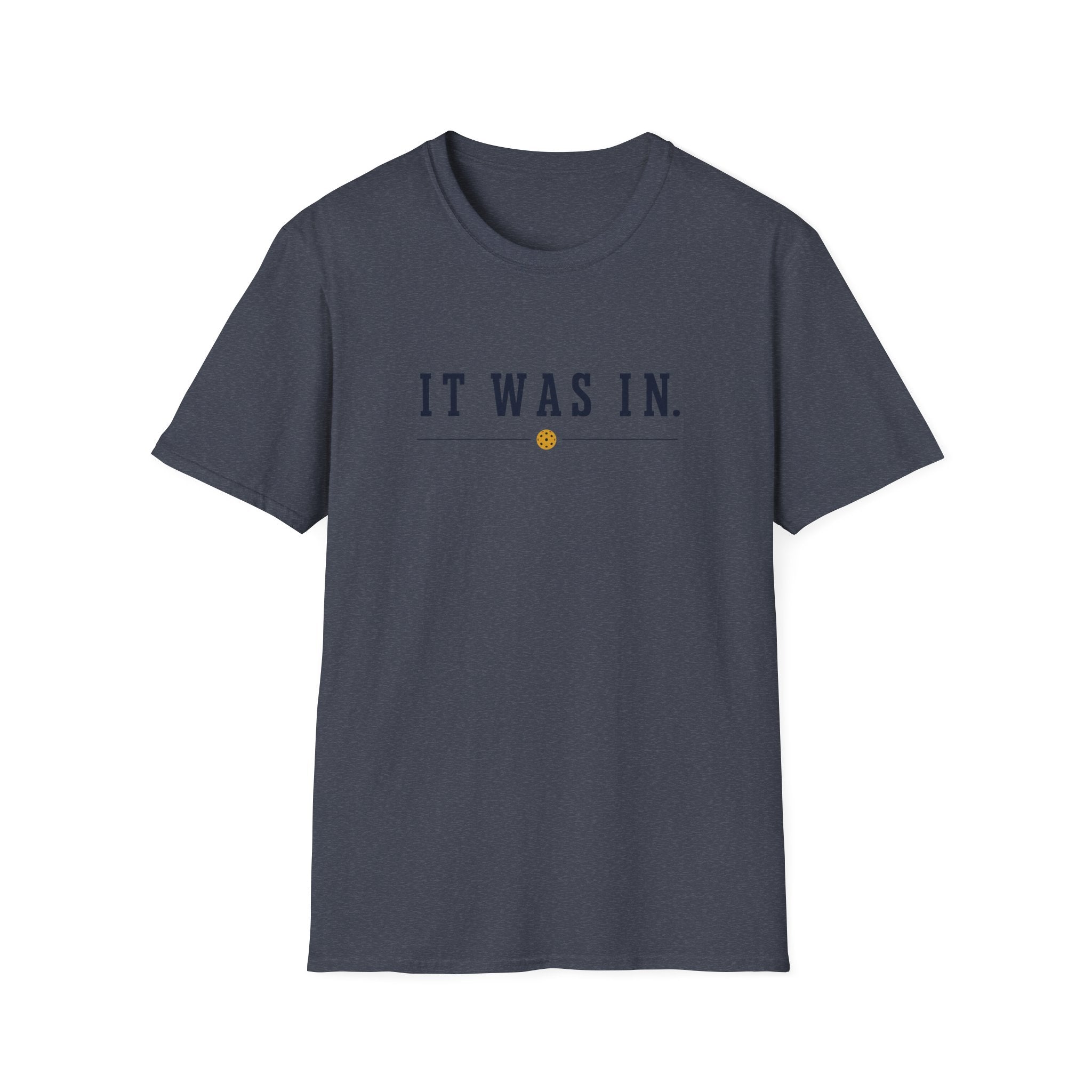 It Was In T-Shirt