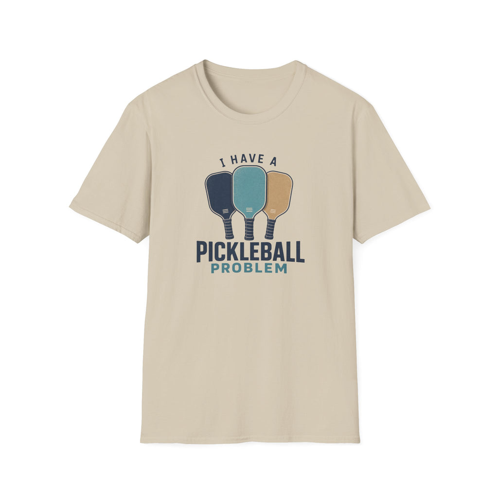 Pickleball Problem T-Shirt