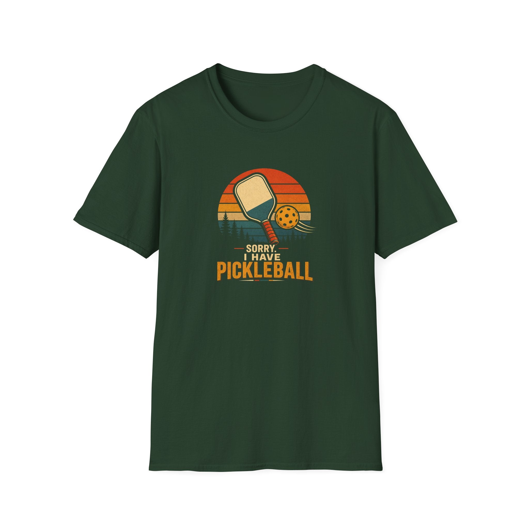 Sorry I Have Pickleball T-Shirt
