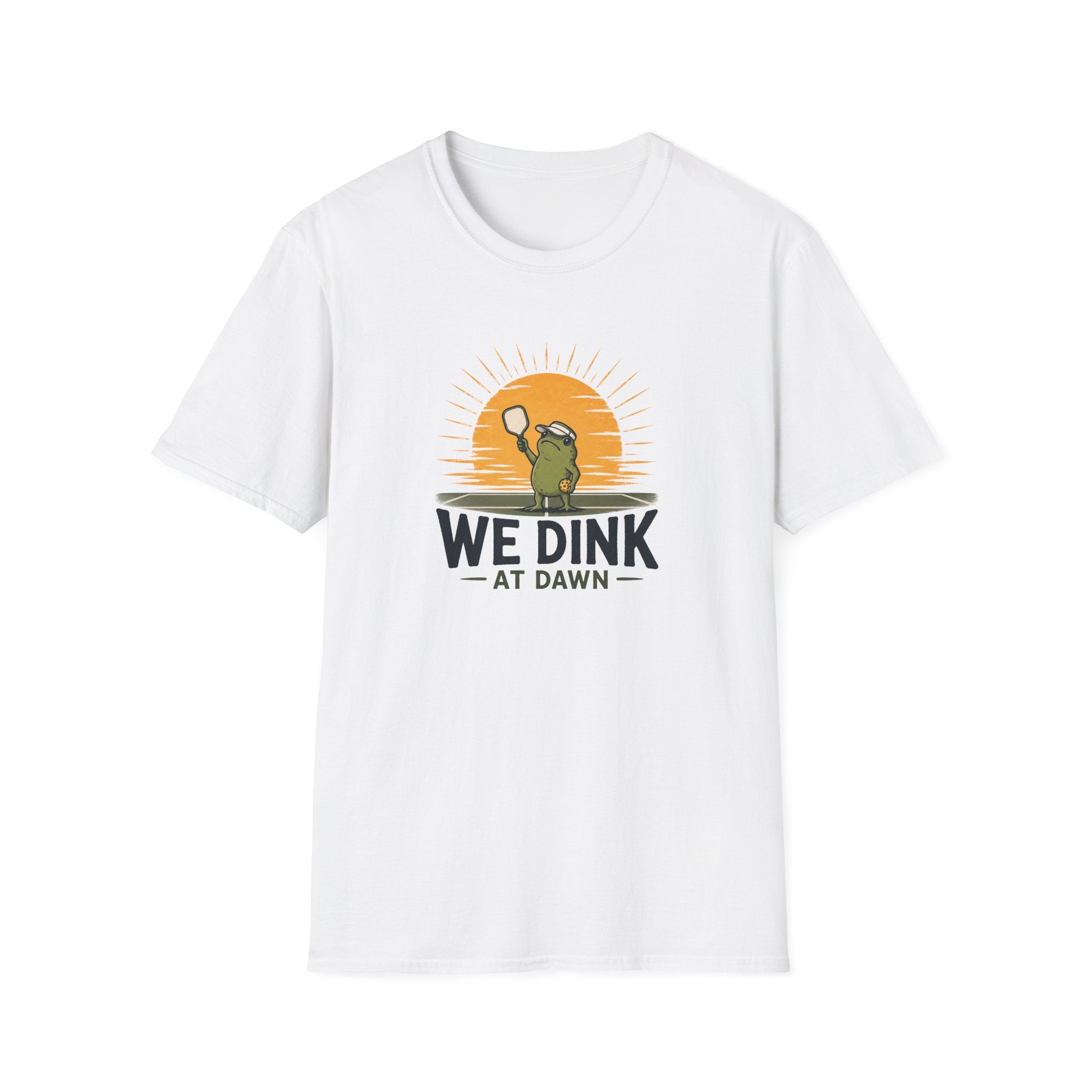 We Dink At Dawn T-Shirt