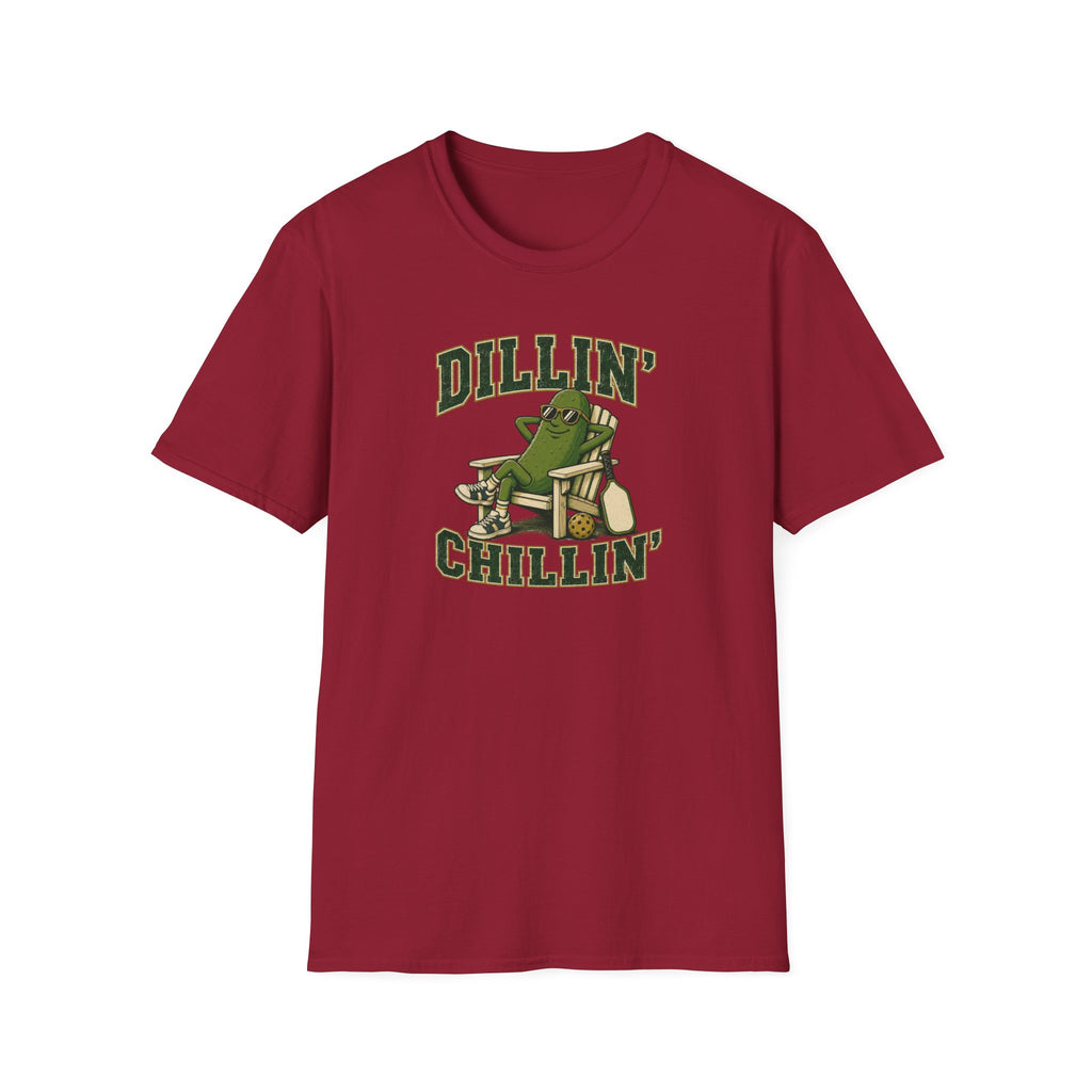 Dillin Chillin T-Shirt