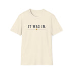 It Was In T-Shirt