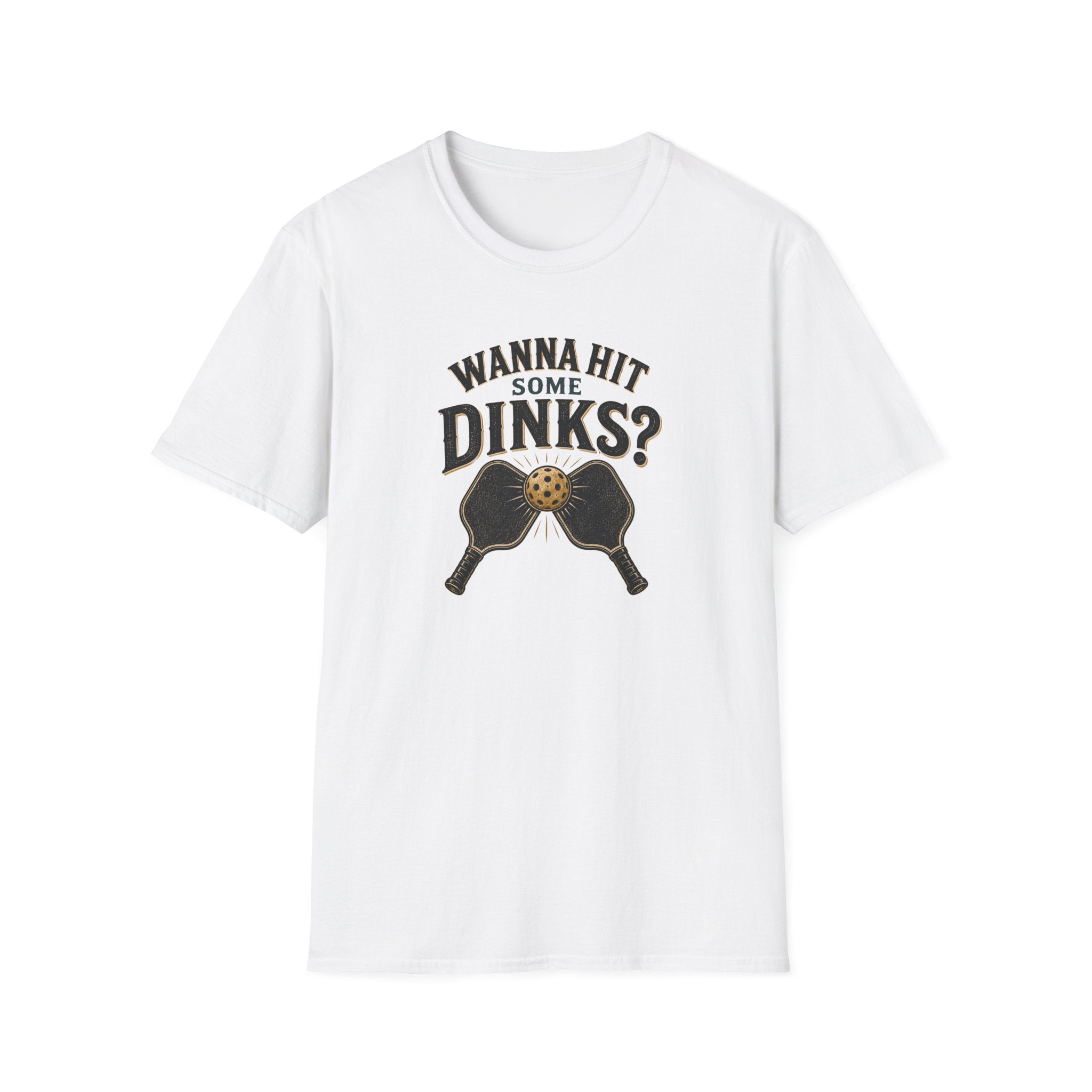 Wanna Hit Some Dinks T-Shirt