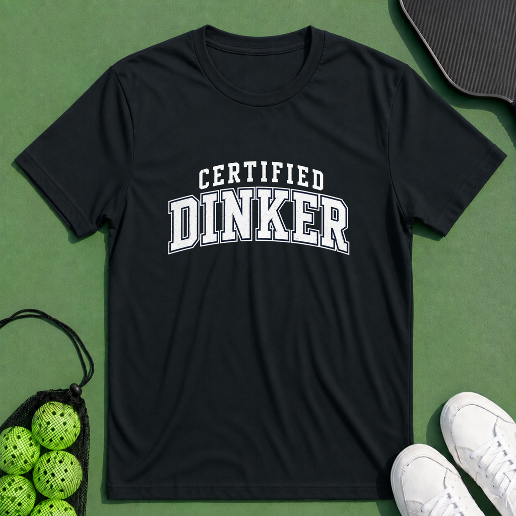Certified Dinker T-Shirt
