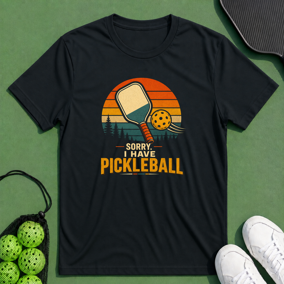 Sorry I Have Pickleball T-Shirt