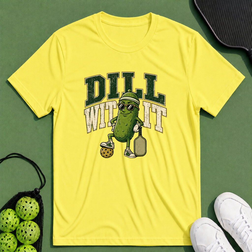 Dill With It T-Shirt
