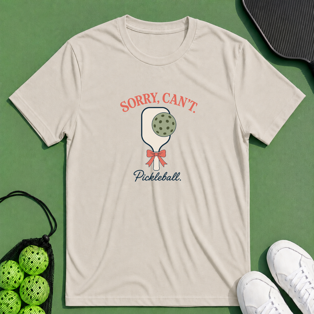 Sorry Can't Pickleball T-Shirt