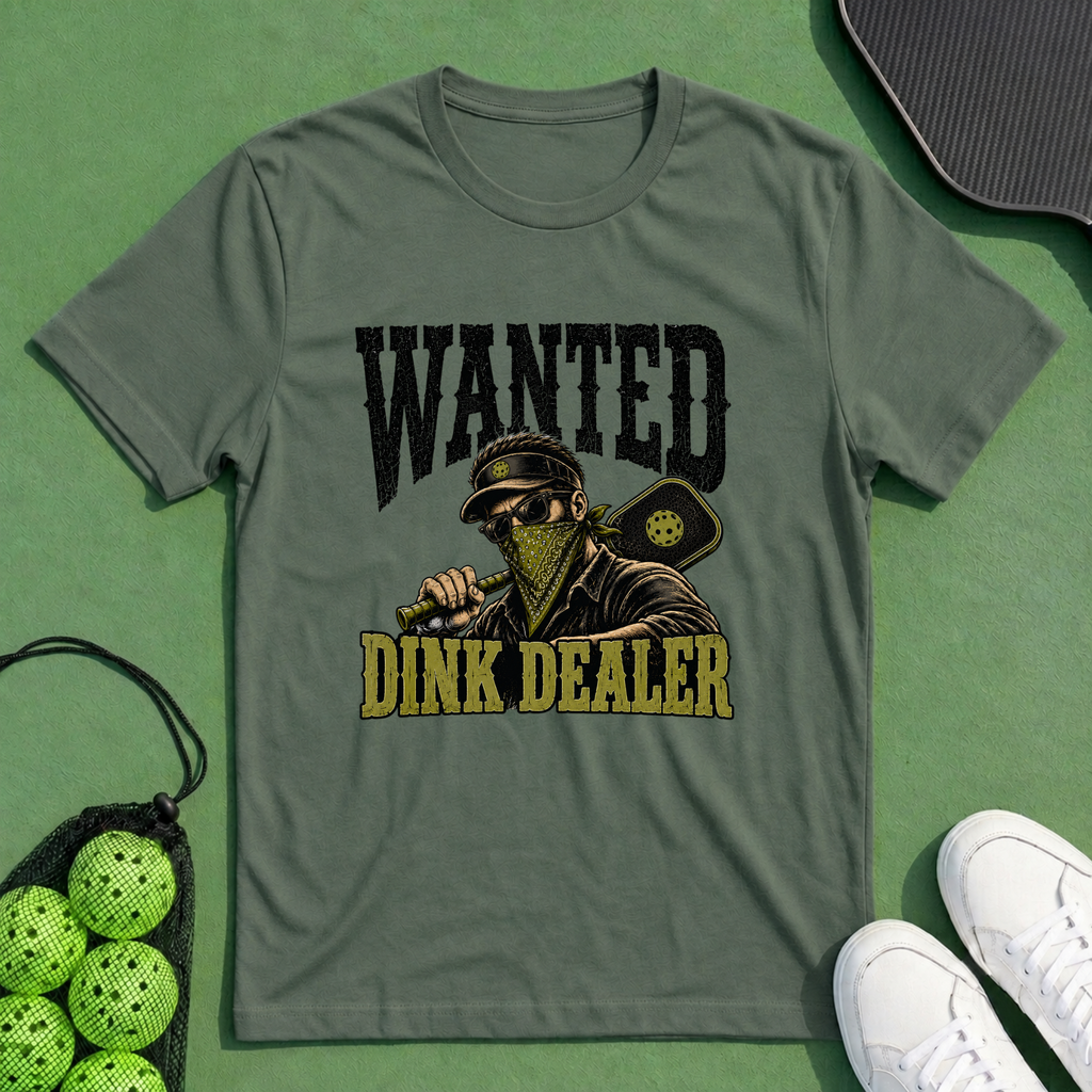 Wanted Dink Dealer T-Shirt