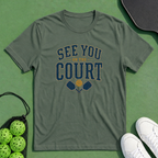 See You On The Court T-Shirt