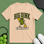 Big Dink Energy T-Shirt