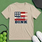 Land Of The Dink T-Shirt