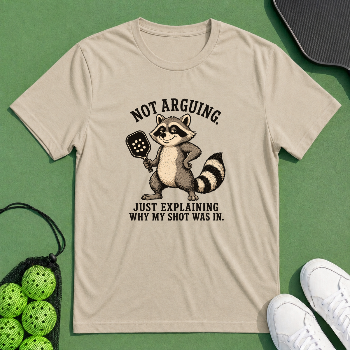 Not Arguing T-Shirt