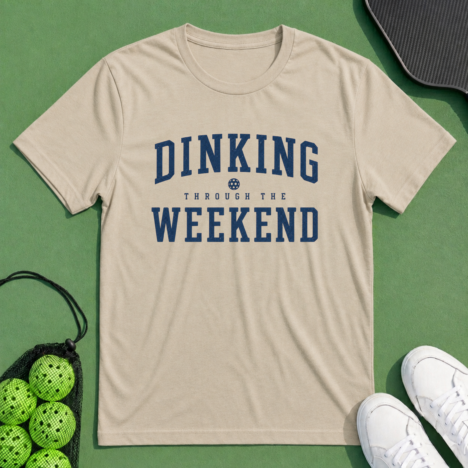 Dinking Through The Weekend T-Shirt
