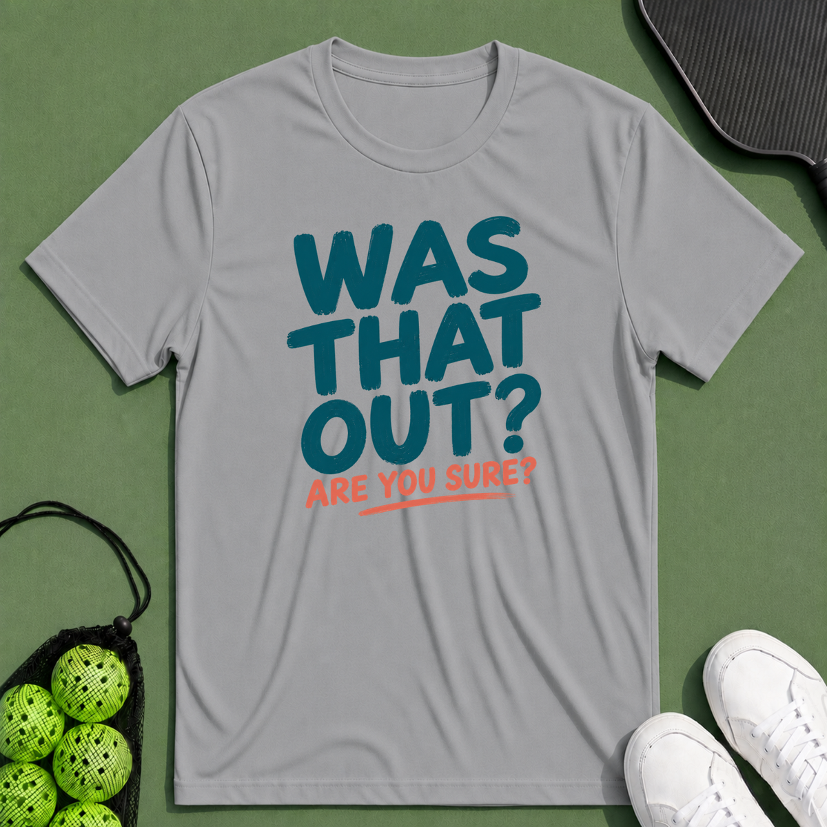 Was That Out T-Shirt